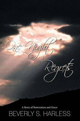 One Night of Regrets(English, Paperback, Harless Beverly S.)