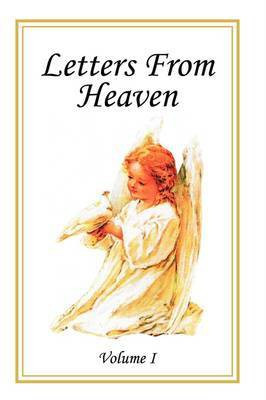 Letters From Heaven(English, Paperback, Gloriae Laudem)