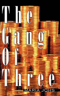 The Gang Of Three(English, Paperback, Johs Maria)