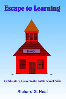 Escape to Learning(English, Paperback, Neal Richard G.)