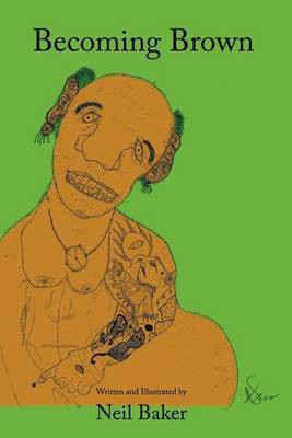 Becoming Brown(English, Paperback, Baker Neil)