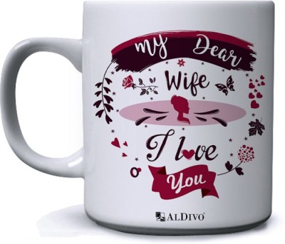 alDivo Gift My Dear Wife I Love You Printed Ceramic Coffee Mug(350 ml)