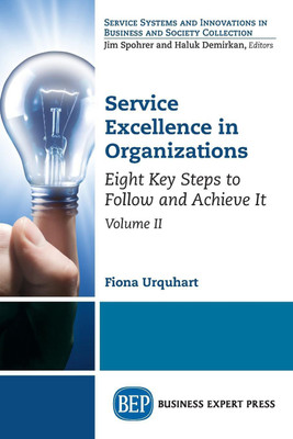 Service Excellence in Organizations, Volume II(English, Paperback, Urquhart Fiona)