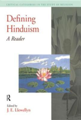 Defining Hinduism(English, Electronic book text, Llewellyn J. E.)