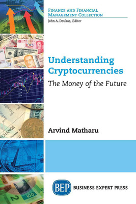 Understanding Cryptocurrencies(English, Paperback, Matharu Arvind)
