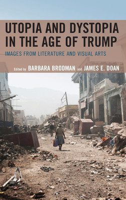 Utopia and Dystopia in the Age of Trump(English, Hardcover, unknown)