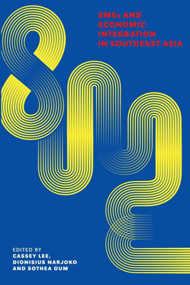 SMEs and Economic Integration in Southeast Asia(English, Paperback, unknown)