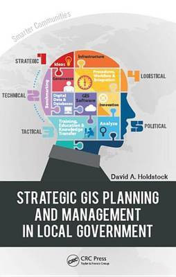 Strategic GIS Planning and Management in Local Government(English, Electronic book text, Holdstock David A.)