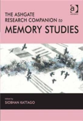 The Ashgate Research Companion to Memory Studies(English, Electronic book text, unknown)