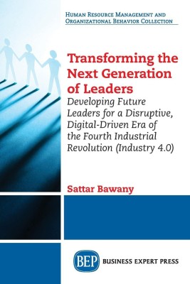 Transforming the Next Generation Leaders(English, Paperback, Bawany Sattar)