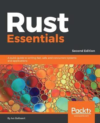Rust Essentials -(English, Electronic book text, Balbaert Ivo)