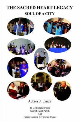 The Sacred Heart Legacy(English, Paperback, Lynch Aubrey, J.)