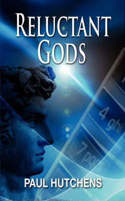 Reluctant Gods: Book 1(English, Paperback, Hutchens Paul)