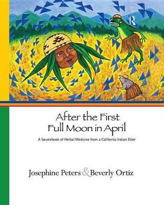 After the First Full Moon in April(English, Electronic book text, Peters Josephine Grant)