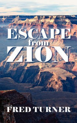 Escape from Zion(English, Paperback, Turner Fred)