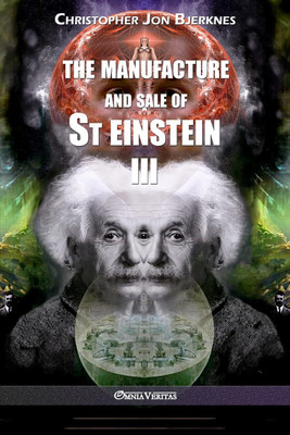 The manufacture and sale of St Einstein - III(English, Paperback, Bjerknes Christopher Jon)