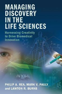 Managing Discovery in the Life Sciences(English, Paperback, Rea Philip A.)