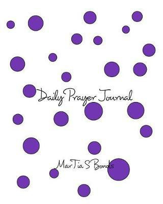 Daily Prayer Journal(English, Paperback, Bonds Martia S)