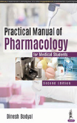 Practical Manual of Pharmacology for Medical Students(English, Paperback, Badyal Dinesh)
