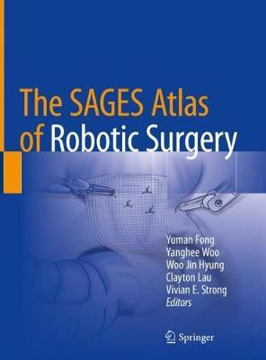 The SAGES Atlas of Robotic Surgery(English, Hardcover, unknown)