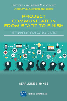 Project Communication from Start to Finish(English, Paperback, Hynes Geraldine E.)