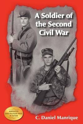 A Soldier of the Second Civil War(English, Paperback, Manrique C. Daniel)