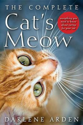 The Complete Cat's Meow(English, Electronic book text, Arden Darlene)