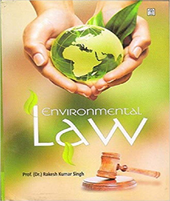 Environmental Law(English, Paperback, Prof. (Dr.) Rakesh Kumar Singh)