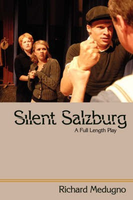 Silent Salzburg(English, Paperback, Medugno Richard)