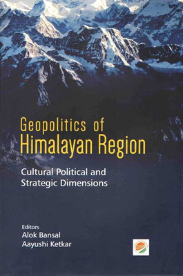 Geopolitics of Himalayan Region(English, Hardcover, unknown)