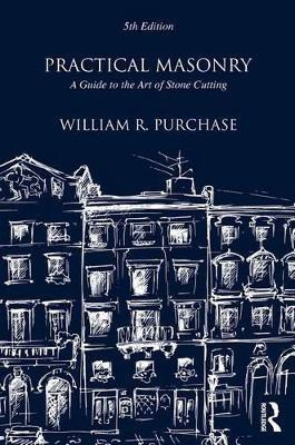 Practical Masonry: A Guide to the Art of Stone Cutting(English, Electronic book text, Purchase William R.)