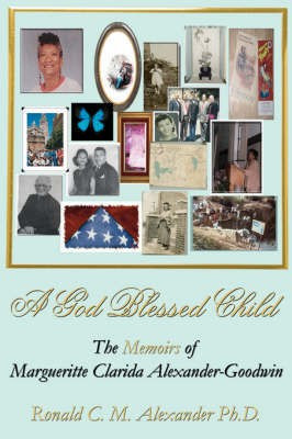 A God Blessed Child(English, Paperback, Alexander Ronald C M)
