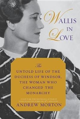 Wallis in Love(English, Hardcover, Morton Andrew)