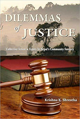 Dilemmas of Justice Collective Action Equity in Nepal's Community(English, Hardcover, unknown)