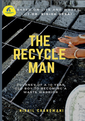 The Recycle Man(English, Paperback, Nikhil Chandwani)