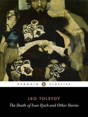 The Death of Ivan Ilyich and Other Stories(English, Electronic book text, Gra Count 1828-1910 Tolstoy Leo Nikolayevich)