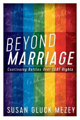 Beyond Marriage(English, Electronic book text, Mezey Susan Gluck)