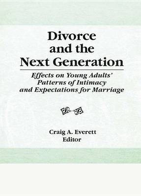Divorce and the Next Generation(English, Electronic book text, Everett Craig)