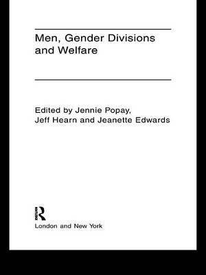 Men, Gender Divisions and Welfare(English, Electronic book text, unknown)