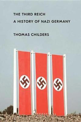 The Third Reich(English, Electronic book text, Childers Thomas)