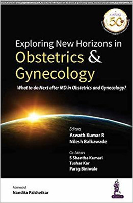 Exploring New Horizons in Obstetrics & Gynecology(English, Paperback, R Aswath Kumar)