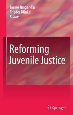 Reforming Juvenile Justice(English, Electronic book text, Junger-Tas J)