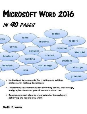 Microsoft Word 2016 In 90 Pages(English, Paperback, Brown Beth)
