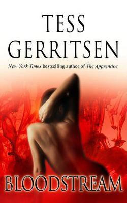 Bloodstream(English, Electronic book text, Gerritsen Tess)