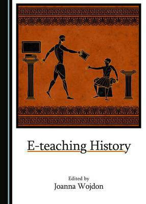 E-teaching History(English, Hardcover, unknown)