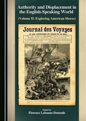 Authority and Displacement in the English-Speaking World (Volume II(English, Hardcover, unknown)