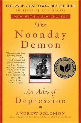 The Noonday Demon(English, Electronic book text, Solomon Andrew)