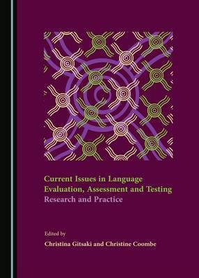 Current Issues in Language Evaluation, Assessment and Testing(English, Hardcover, unknown)