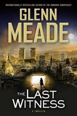 The Last Witness(English, Electronic book text, Meade Glenn)