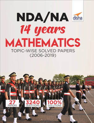 Nda/ Na 14 Years Mathematics Topic-Wise Solved Papers (2006 - 2019)(English, Paperback, unknown)